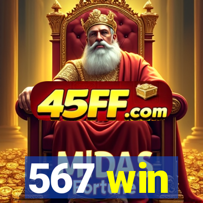 567 win